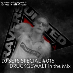 DJ SET SPECIAL #16 | DRUCKGEWALT in the Mix
