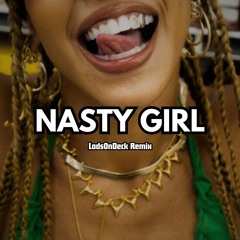 Tinashe - Nasty Girl (LadsOnDeck Remix)
