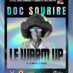 DOC SOURIRE | Le WARM UP by Λ M P L I T U D E sur NRJ TAHITI | 98