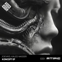 [PREMIERE] Joevkid - Koncept (Kaled Nasser Remix)