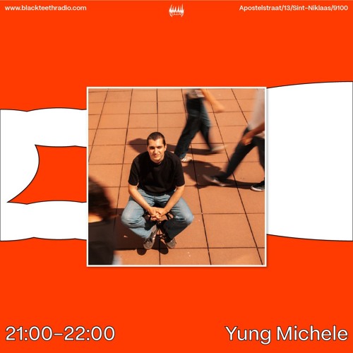 Black Teeth Radio: SAVAN & Friends with Yung Michele 16-11-2025