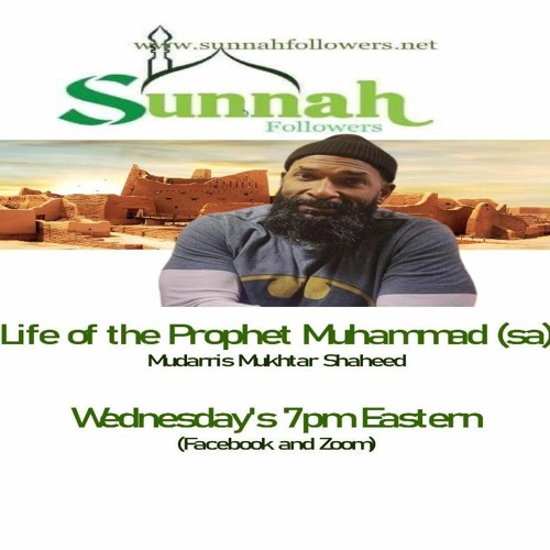 Life of the Prophet Session 23