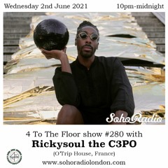 Rickysoul the C3PO for 4 To The Floor