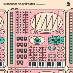 lickthepaper x dystracted - Unsheathed Cm 90 Master.wav