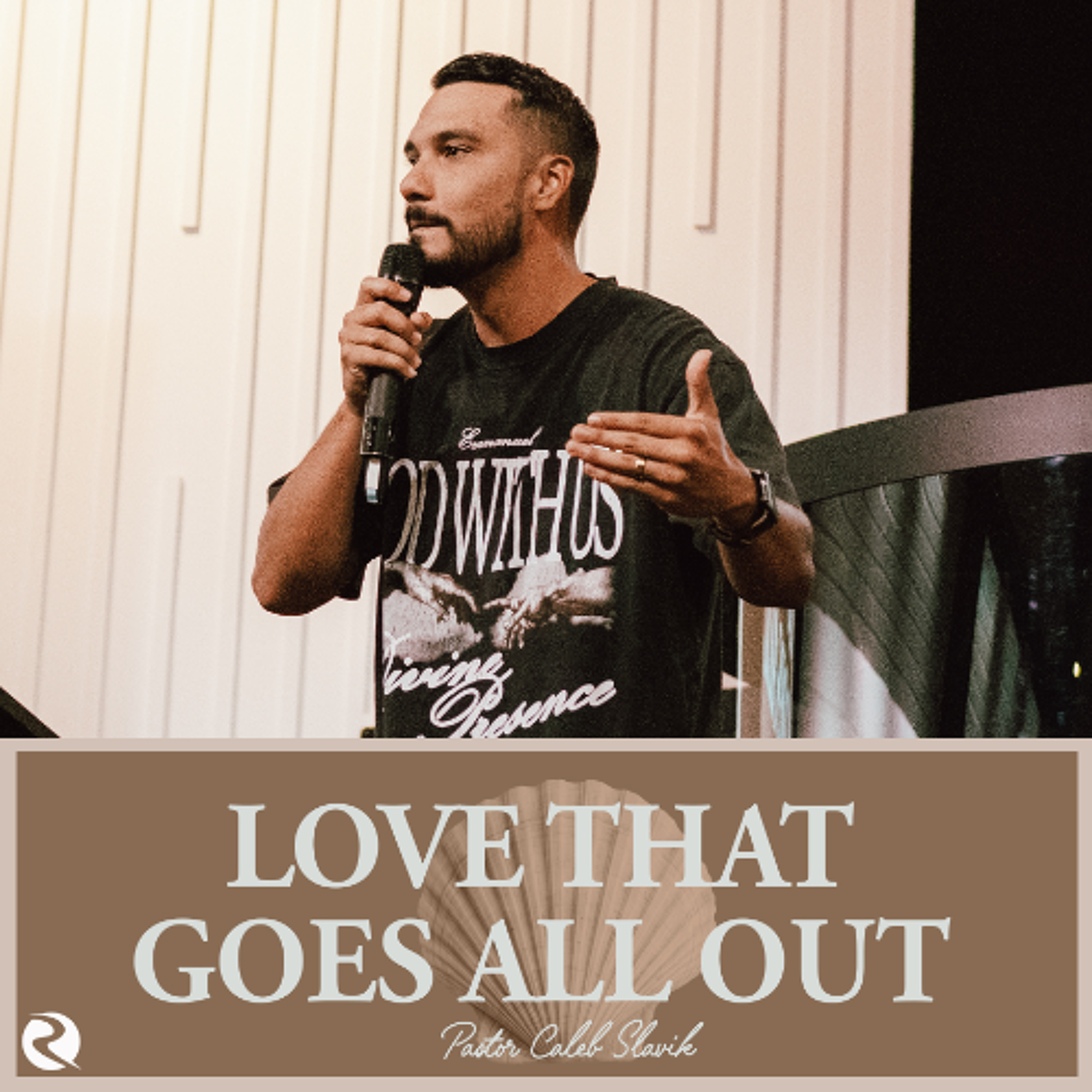 Love That Goes All Out | Falling In Love With Jesus | Pastor Caleb Slavik episode artwork