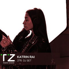 Taktika Zvuka Radio Show #276 - Katrin Rai