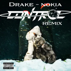 Drake - Nokia (Control Remix)