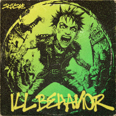 ILL BEHAVIOR
