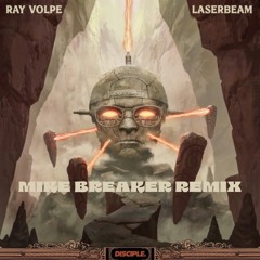 Ray Volpe - Laserbeam (Mike Breaker Remix)