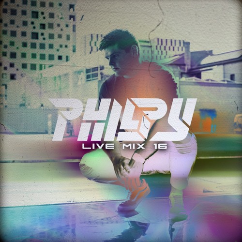 PHILPY Live Mixes Vol.16