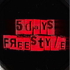 5 DAYS FREESTYLE (Prod. Ashiiiii)