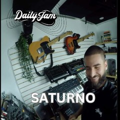DailyJam Podcast #003 - Saturno