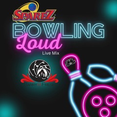 Bowling Loud 23 - July