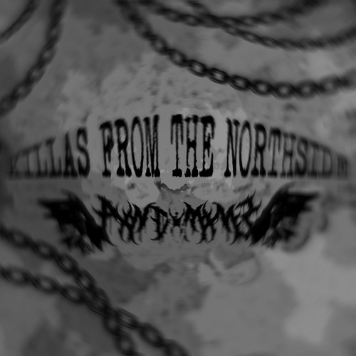 KILLAS FROM THE NORTHSIDE