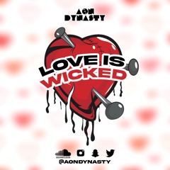 Love Is Wicked Mixtape - R&B / Slow Jams