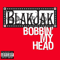 Bobbin My Head (Regular Version/Dirty)