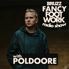 Poldoore - Fancy Footwork Radio Show 06.12.2023