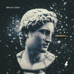 Bala loca