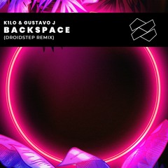 Backspace (DroidStep Remix)
