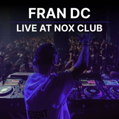 FRAN DC live at Nox Club 2024