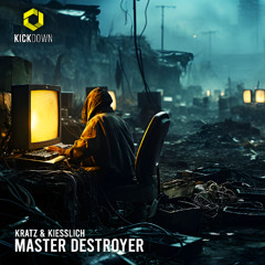 Kratz & Kiesslich - Master Destroyer