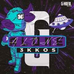 3KKOS - Alone (Original Mix) [G-MAFIA RECORDS]