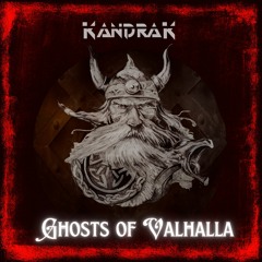 KandraK  - Ghosts of Valhalla (Original Mix) FREE DOWNLOAD