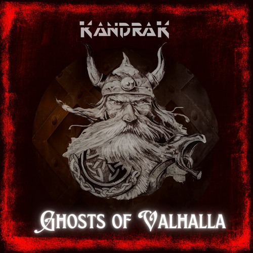 KandraK  - Ghosts of Valhalla (Original Mix) FREE DOWNLOAD