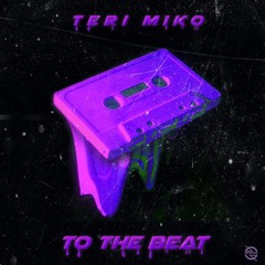Teri Miko - To The Beat