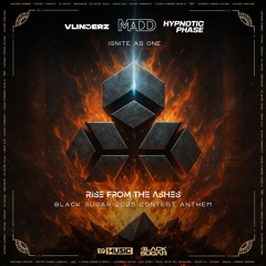 VLINDERZ & MADD & Hypnotic Phase ft. Margriet - Ignite as One (BLACK SUGAR 2025 CONTEST ANTHEM)