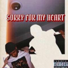 Sorry For My Heart EP