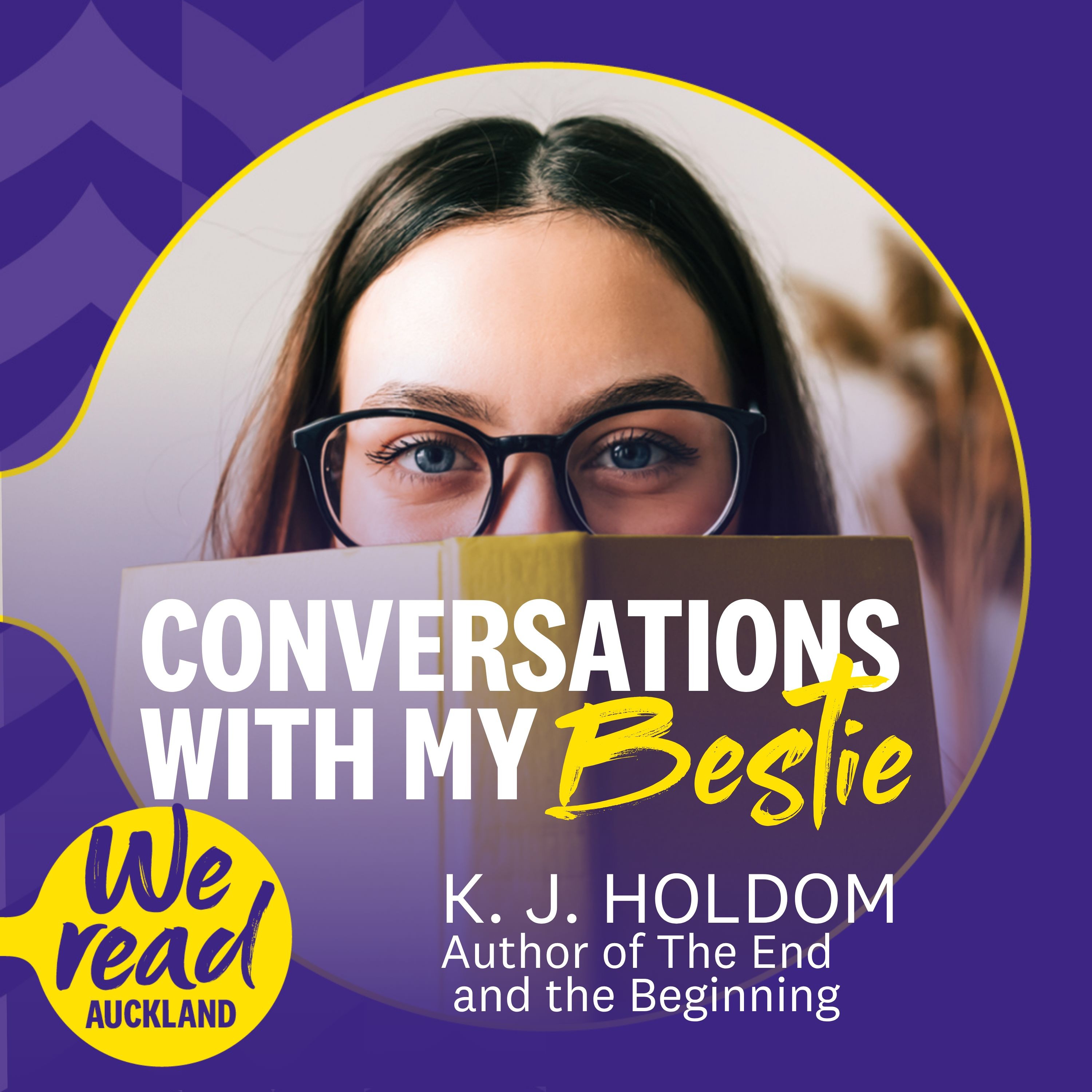 Conversations with my Bestie - We Read Auckland 2026:  K.J. Holdom episode artwork