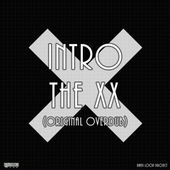 Intro [The XX] (original overdub)