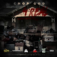 ChopGod - 4 Real (Produced By Slatt Dinero)