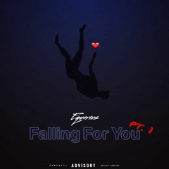 Falling For You