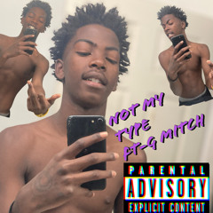 Herb😈GoCrazy Ft. G Mitch - My Type