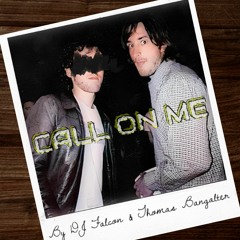 DJ Falcon & Thomas Bangalter - Call On Me (Enhanced)