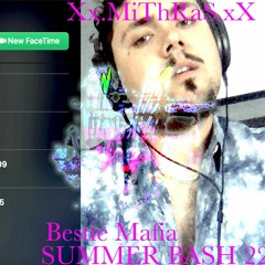 Xx.MiThRaS.xX BestieB4$H NonStop Mix [Bestie Mafia SUMMER BASH 22]