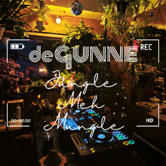 de Gunne - Jungle Meh Mungle (Djset)