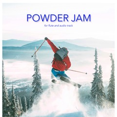 Powder Jam (with LIVE Flute)