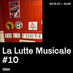 La Lutte Musicale #10