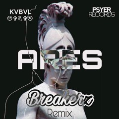 KVBVL - ARES (Breakerz Edit)