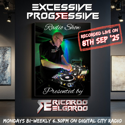 Excessive Progressive Live on DCR Monday 8th September '25