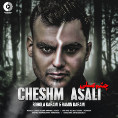 Cheshm Asali (feat. Ramin Karami)