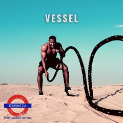 Vessel (2.17.22)