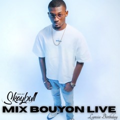 DJ SKAYBULL - MIX BOUYON LIVE  2026 (Lynsia Birthday)