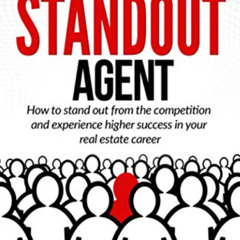 download EPUB 🧡 The Standout Agent: How to stand out from the competition and experi