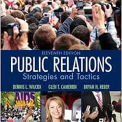 download EPUB 📝 Public Relations: Strategies and Tactics (11th Edition) by Dennis L.