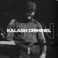 A.D.N  / KALASH CRIMINELZz  / - S Y C K O M  x  D Y C K O M - 0202