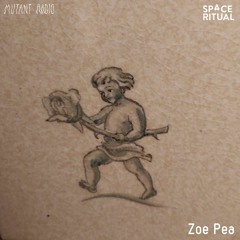 Zoe Pea [Space Ritual Session]